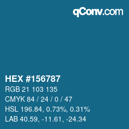 颜色代码: HEX #156787 | qconv.com