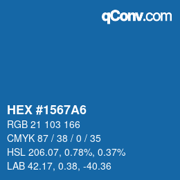 カラーコード: HEX #1567A6 | qconv.com