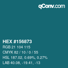 カラーコード: HEX #156873 | qconv.com
