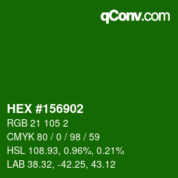 颜色代码: HEX #156902 | qconv.com