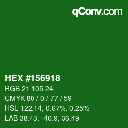 カラーコード: HEX #156918 | qconv.com
