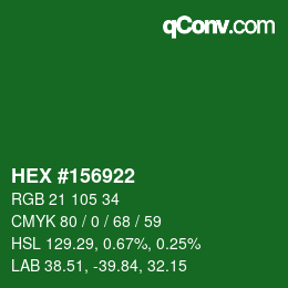 カラーコード: HEX #156922 | qconv.com