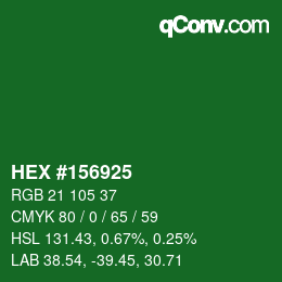 カラーコード: HEX #156925 | qconv.com