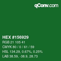 カラーコード: HEX #156929 | qconv.com