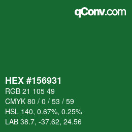 カラーコード: HEX #156931 | qconv.com