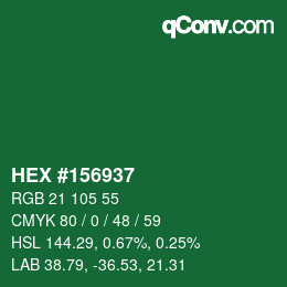 カラーコード: HEX #156937 | qconv.com