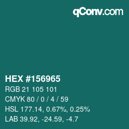 カラーコード: HEX #156965 | qconv.com