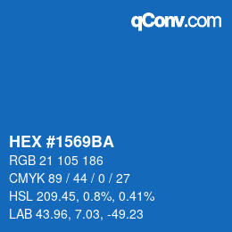 カラーコード: HEX #1569BA | qconv.com