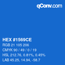 カラーコード: HEX #1569CE | qconv.com