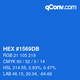 カラーコード: HEX #1569DB | qconv.com