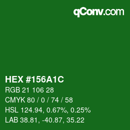 カラーコード: HEX #156A1C | qconv.com