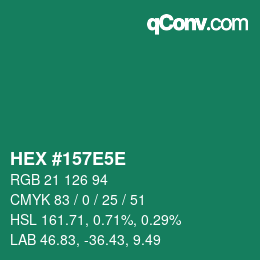 カラーコード: HEX #157E5E | qconv.com
