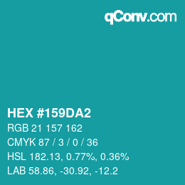 颜色代码: HEX #159DA2 | qconv.com
