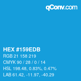 颜色代码: HEX #159EDB | qconv.com