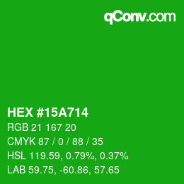 Color code: HEX #15A714 | qconv.com