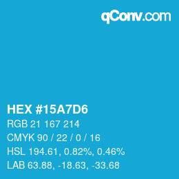 Color code: HEX #15A7D6 | qconv.com