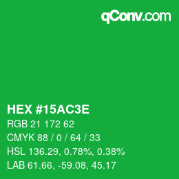 Color code: HEX #15AC3E | qconv.com