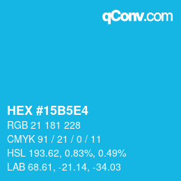 カラーコード: HEX #15B5E4 | qconv.com