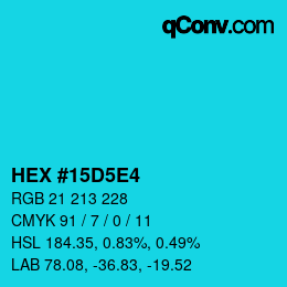 Farbcode: HEX #15D5E4 | qconv.com