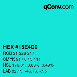 Color code: HEX #15E4D9 | qconv.com