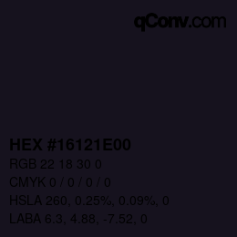 カラーコード: HEX #16121E00 | qconv.com