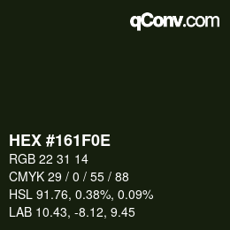 Color code: HEX #161F0E | qconv.com