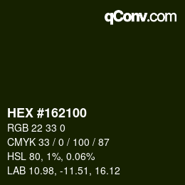 Color code: HEX #162100 | qconv.com