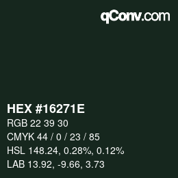 Color code: HEX #16271E | qconv.com
