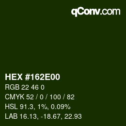 Color code: HEX #162E00 | qconv.com