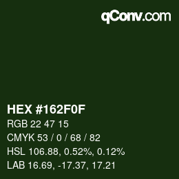 Color code: HEX #162F0F | qconv.com