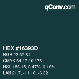Code couleur: HEX #16393D | qconv.com