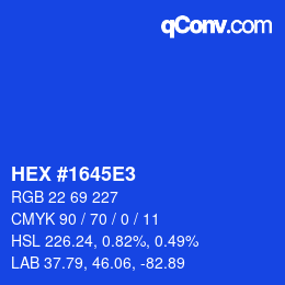 カラーコード: HEX #1645E3 | qconv.com