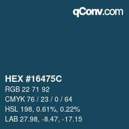 Color code: HEX #16475C | qconv.com