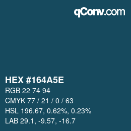 Farbcode: HEX #164A5E | qconv.com