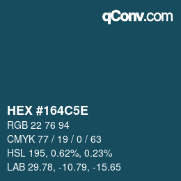 カラーコード: HEX #164C5E | qconv.com