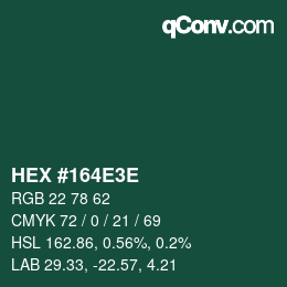 カラーコード: HEX #164E3E | qconv.com