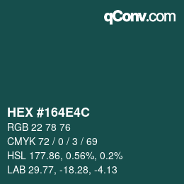 Color code: HEX #164E4C | qconv.com