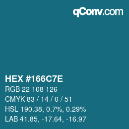 Color code: HEX #166C7E | qconv.com