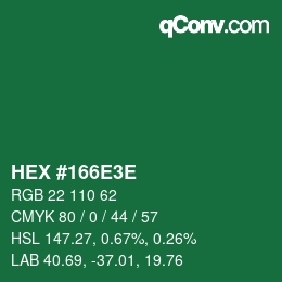 Color code: HEX #166E3E | qconv.com