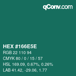 Color code: HEX #166E5E | qconv.com