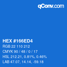 Color code: HEX #166ED4 | qconv.com