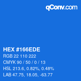颜色代码: HEX #166EDE | qconv.com