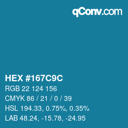 颜色代码: HEX #167C9C | qconv.com