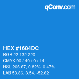 颜色代码: HEX #1684DC | qconv.com