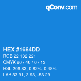 Code couleur: HEX #1684DD | qconv.com