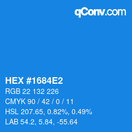 Color code: HEX #1684E2 | qconv.com