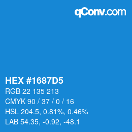 颜色代码: HEX #1687D5 | qconv.com