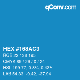 Color code: HEX #168AC3 | qconv.com
