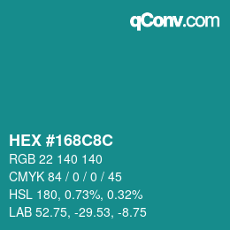 Color code: HEX #168C8C | qconv.com