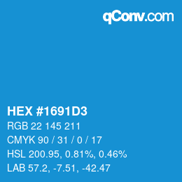 Farbcode: HEX #1691D3 | qconv.com